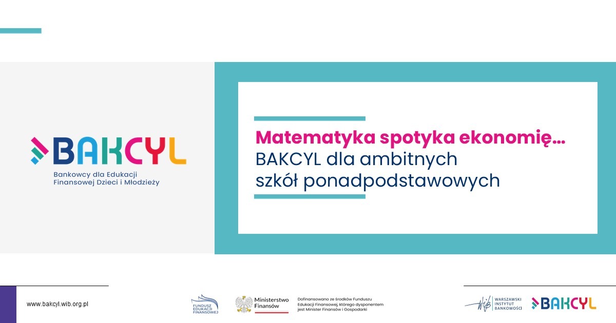 Ilustracja: Matematyka spotyka ekonomię… BAKCYL dla ambitnych szkół ponadpodstawowych